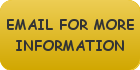 email for more information