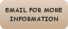email for more information
