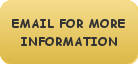 email for more information